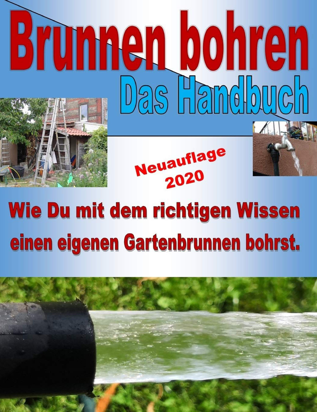 Buchtipp: Brunnen bohren - Das Handbuch - Gartenbewässerungs-Ratgeber